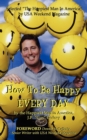 Image for How to Be Happy EVERYDAY