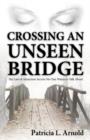 Image for Crossing an Unseen Bridge