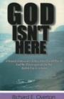 Image for God Isn&#39;t Here : A Young American&#39;s Entry into World War II and His Participation in the Battle for Iwo Jima