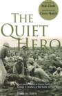 Image for The Quiet Hero : The Untold Medal of Honor Story of George E. Wahlen at the Battle for Iwo Jima