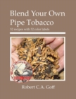 Image for Blend Your Own Pipe Tobacco