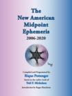 Image for The New American Midpoint Ephemeris 2006-2020