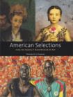 Image for American Selections from the Samuel P. Harn Museum of Art