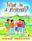Image for What is a Friend?