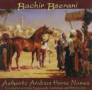Image for Bachir Bserani : Authentic Arabian Horse Names