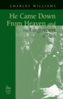 Image for He Came Down from Heaven and the Forgiveness of Sins