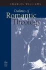 Image for Outlines of Romantic Theology