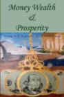 Image for Money Wealth &amp; Prosperity