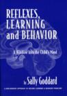 Image for Reflexes, learning and behavior  : a window into the child&#39;s mind