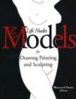 Image for Art Models : Life Nudes for Drawing, Painting, and Sculpting