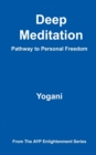 Image for Deep Meditation - Pathway to Personal Freedom