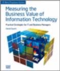 Image for Measuring the Business Value of Information Technology