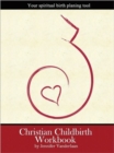 Image for Christian Childbirth Workbook