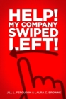Image for Help! My Company Swiped Left!