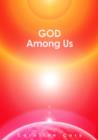 Image for God among Us: Inside the Mind of the Divine Masters