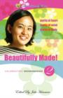 Image for Beautifully Made! : Celebrating Womanhood (Book 2)