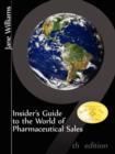 Image for Insider&#39;s Guide to the World of Pharmaceutical Sales, 9th Edition