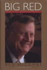 Image for Big Red : Memoirs of a Texas Entrepreneur and Philanthropist