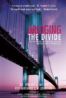Image for Bridging the Divide : The Continuing Conversation between a Mormon and an Evangelical
