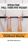 Image for Operation Pull Your Own Weight