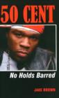 Image for 50 Cent - No Holds Barred