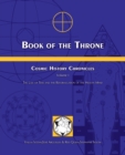 Image for Book of the Throne : Cosmic History Chronicles Volume I: The Law of Time and the Reformulation of the Human Mind