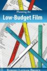 Image for Planning the Low-Budget Film