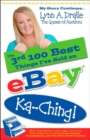 Image for 3rd 100 Best Things I&#39;ve Sold on... &quot;eBay&quot; Ka-Ching! : My Story Continues by the Queen of Auctions