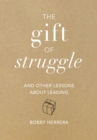 Image for The Gift of Struggle