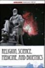 Image for Berkshire Encyclopedia of Religion and Science, Medicine, and Bioethics