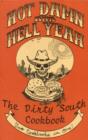 Image for Hot Damn And Hell Yeah : The Dirty South Cookbook