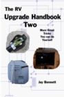 Image for The RV Upgrade Handbook Two