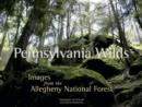 Image for Pennsylvania Wilds : Images from the Allegheny National Forest