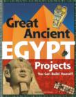 Image for Great Ancient EGYPT Projects : You Can Build Yourself
