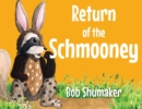 Image for Return of the Schmooney