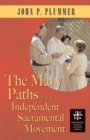 Image for The Many Paths of the Independent Sacramental Movement