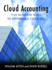 Image for Cloud Accounting - From Spreadsheet Misery to Affordable Cloud ERP