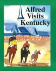 Image for Alfred Visits Kentucky