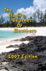 Image for The Elusive Beaches Of Eleuthera 2007 Edition : Your Guide to the Hidden Beaches of this Bahamas Out-Island including Harbour Island