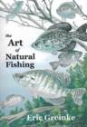 Image for Art of Natural Fishing