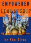 Image for Empowered Leadership-How to get the best from your team