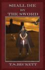 Image for Shall Die by the Sword
