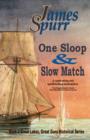 Image for One Sloop and Slow Match
