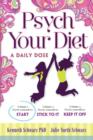 Image for Psych Your Diet : A Daily Dose