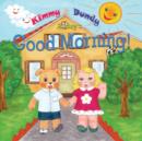 Image for Good Morning! : Kimmy and Dundy, a Day