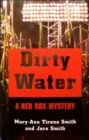 Image for Dirty Water : A Red Sox Mystery