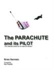 Image for Parachute and its pilot  : the ultimate guide for the ram-air aviator