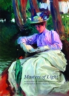 Image for Masters of Light : Selections of American Impressionism from the Manoogian Collection