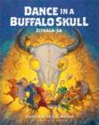 Image for Dance in a Buffalo Skull