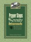 Image for Prayer Steps to Serenity Daily Quiet Time Workbook and Journal